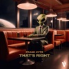 Frank Hytz - That's Right