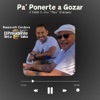 Pa' Ponerte a Gozar - Single