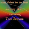 Ain't Nothin' but the Funk (feat. Tom Browne) - Single