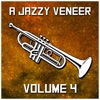 A Jazzy Veneer: Vol. 4