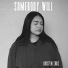 Somebody Will - Single