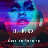 Keep On Running - Single