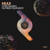 Otro Mundo / Outside Your Body - Single