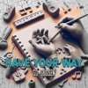 Have Your Way - Single