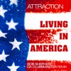 Attraction - Living In America (Bob Shepherd x Da Clubbmaster Remix)