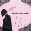 Words Unspoken - Single