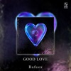 Good Love - Single