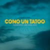 Como un Tatoo - Single