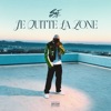 JE QUITTE LA ZONE - Single