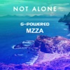 Not Alone - Single