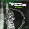Drunk and Hungry - Single