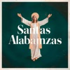 Santas Alabanzas