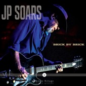 JP Soars - Brick by Brick