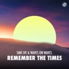 Remember the Times - Single