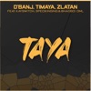 Taya (feat. BhadBoi OML, Kayswitch & Specikinging) - Single