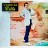 Voces De Billo: José Luis Vol. I