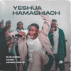 Yeshua Hamashiach (feat. Moses Onoja) - Single