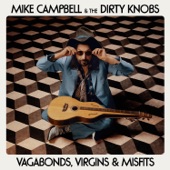 Mike Campbell & The Dirty Knobs - Angel of Mercy