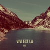 Vivi Est La - EP