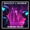 SNAJDER - Where Did You Go (Radio Edit)