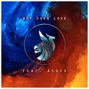 Not Even Love (feat. Asdis) - Single