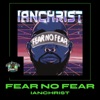 FEAR NO FEAR - Single