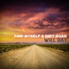 Find Myself a Dirt Road - Single