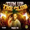 Tun Up the Club - Single