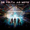 De Volta Ao Novo - EP Versões & Remixes