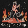 Honkey Tonk Angel - Single