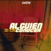Dkdaz - Alguien Que Solía Conocer