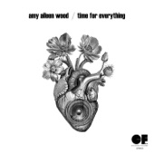 Amy Aileen Wood - Time for Everything