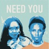 NEED YOU - Single