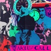 Wakeup Call - Single