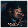 Evan Burrison - No Rest