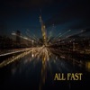 All Fast - Single