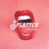 Splatter - Single