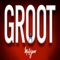Groot (Single Edit) cover