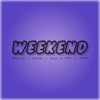 Weekend (feat. Eezy & Kev) - Single