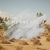 Me and You - Single