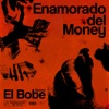 Enamorado del Money - Single