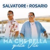 Ma che bella questa Vita - Single