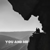 You & Me - Single