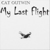 My Last Flight - Single