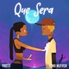 Que Sera - Single