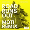 Road Runs Out (MOTi Remix) - Single