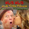 Kus Kus En De Turkse Polonaise - Single