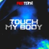 Touch My Body - Single