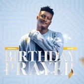 Birthday Prayer by Godswill James