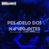 Pesadelo dos Navegantes (Ao Vivo no Teatro Amazonas) - Single